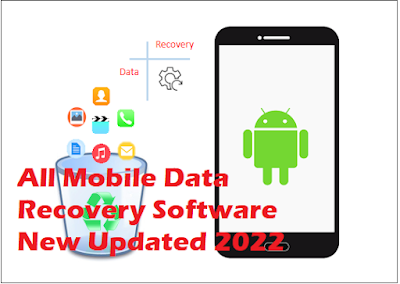 All Mobile Data Recovery Software New Updated