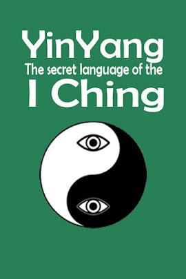 YinYang. The Secret Language of the I Ching