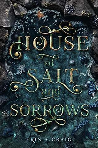 House of Salt and Sorrows by Emily A. Craig