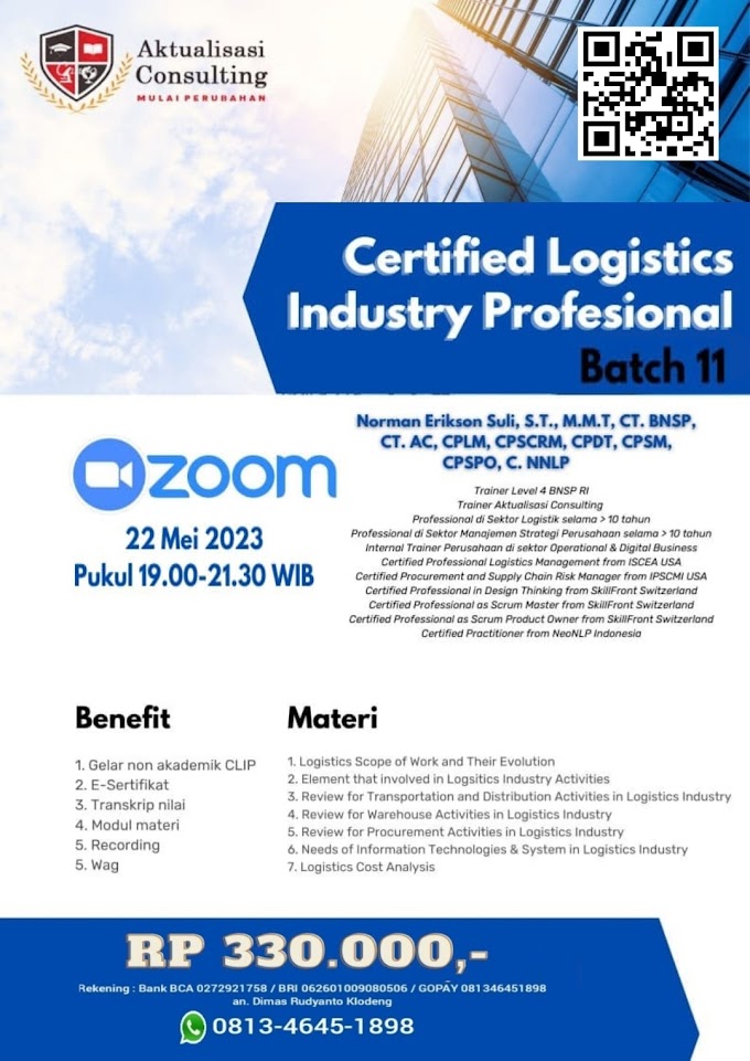 WA.0813-4645-1898 | Certified Logistics Industry Profesional (CLIP) 22 Mei 2023