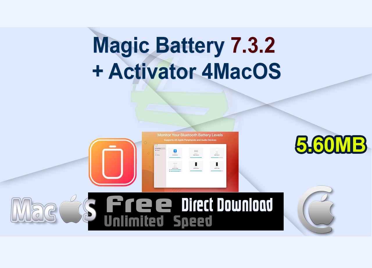 Magic Battery 7.3.2 + Activator 4MacOS