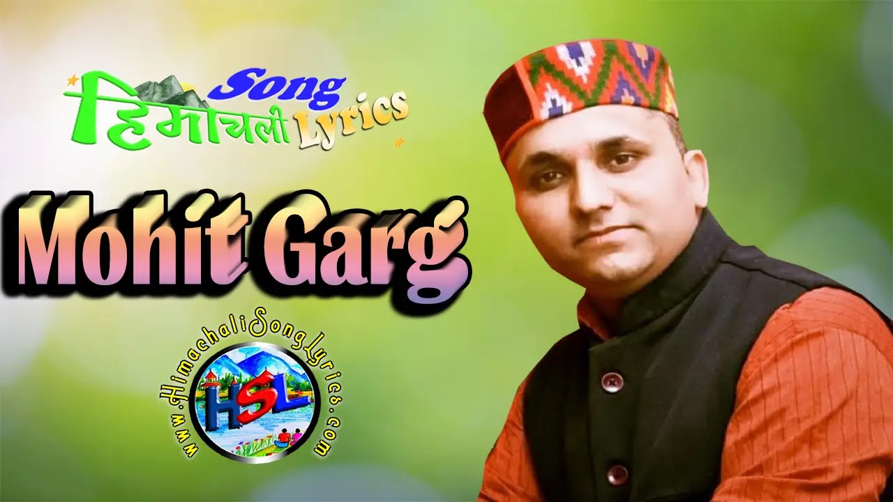 Mohit Garg Himachali Songs