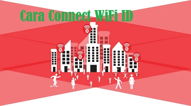 Cara Connect WiFi ID