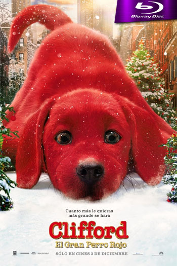 Clifford: El Gran Perro Rojo (2021)[BRRip 1080p / 720p][Lat-Cas-Ing][UTB]