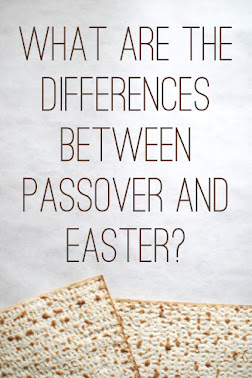 The Differences Between Passover and Easter