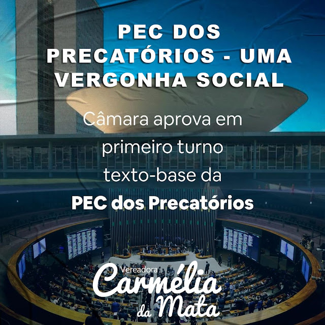 Vereadora Carmélia da Mata comenta sobre PEC dos precatórios