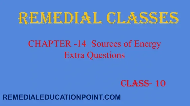 Class 10 Science Chapter 14 Extra Questions
