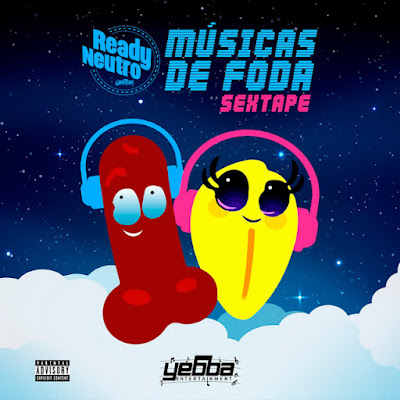 Ready Neutro - Músicas De Foda (Sextape) (EP)