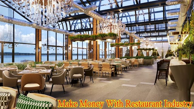 The Best Way to Make Money with the Restaurant Industry