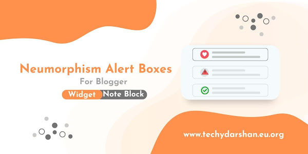 How to add Neumorphism Alert Boxes (Note block) in Blogger 