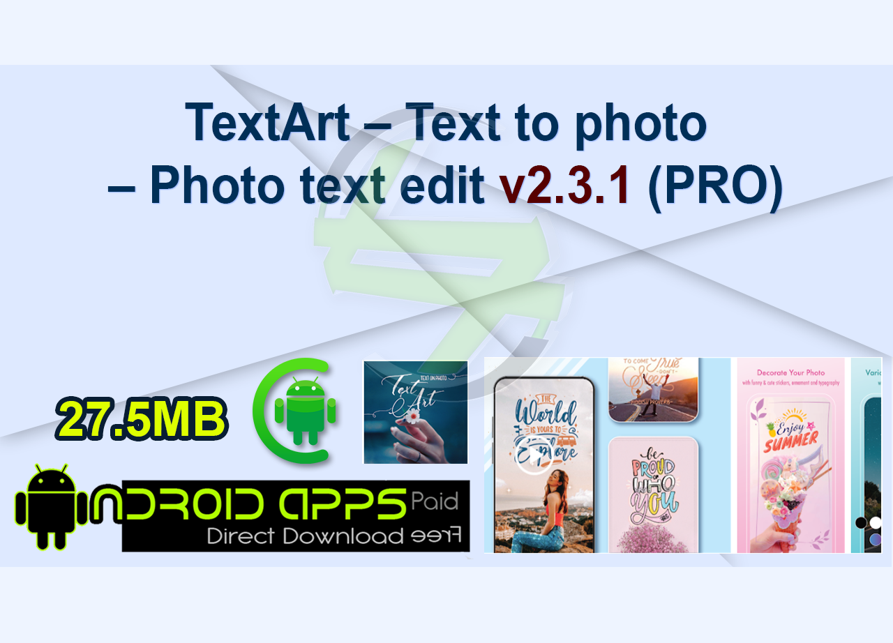 TextArt – Text to photo – Photo text edit v2.3.1 (PRO)