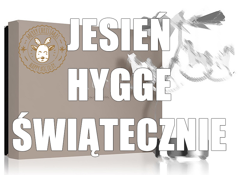 SZCZĘŚLIWA JESIEŃ HYGGE W ŚWIĄTECZNYM KLIMACIE