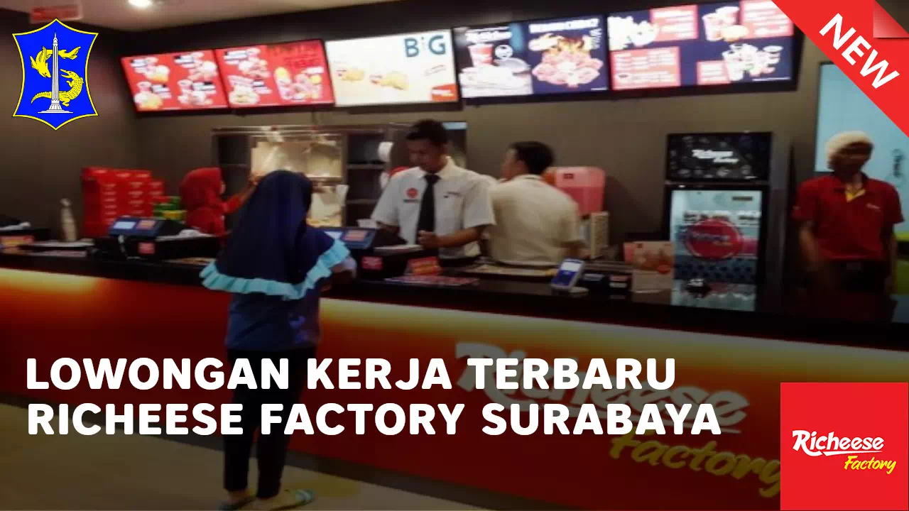 loker richeese factory surabaya terbaru