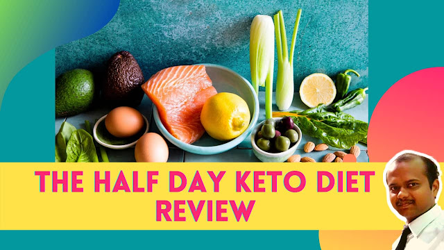 The Half Day Keto- the best diet for fast weight reduction