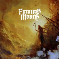 Fuming Mouth - Beyond The Tomb