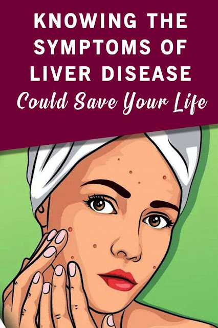 Knowing The Symptoms Of Liver Disease Could Save Your Life