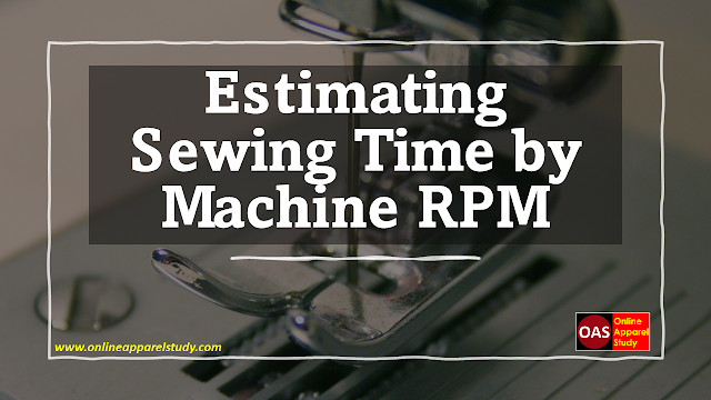 Sewing Time,Machine RPM,Garments Sewing Time