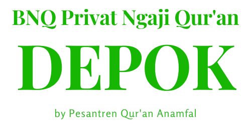 BNQ Privat Ngaji Quran Depok