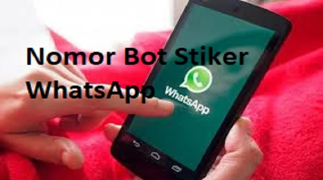 Nomor Bot Stiker WhatsApp