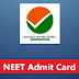 NEET Admit Card 2024 – Check NEET UG Exam City Details