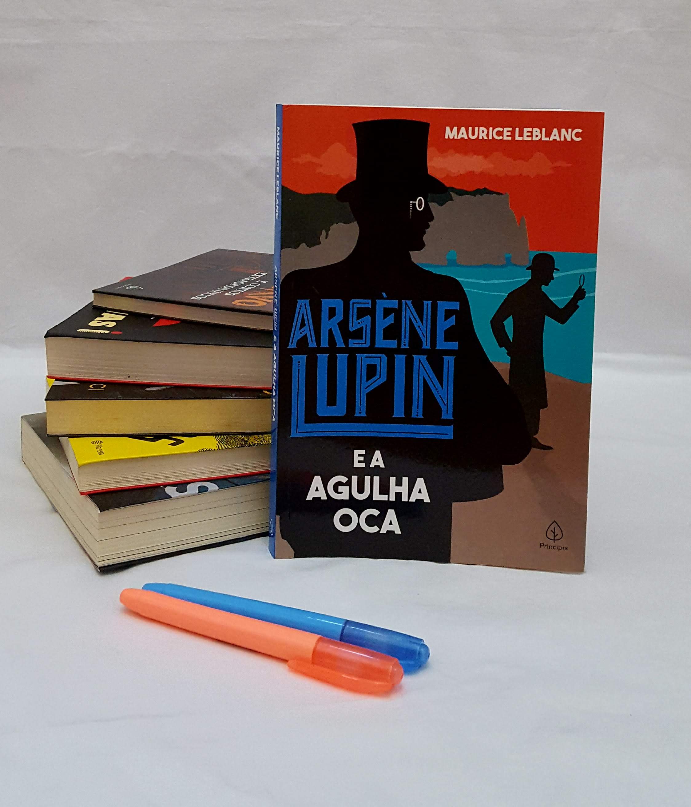 Arsène Lupin e a agulha oca | Maurice Leblanc