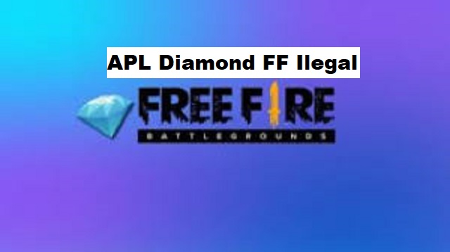 Apk Diamond FF Ilegal