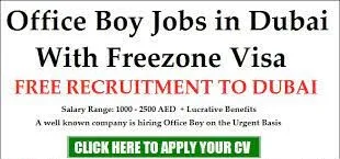 Office Boy Recruitment in Dubai For RAM Metal Industries LLC  | Salary AED 900 + Overtime (Friday and Saturday Off)