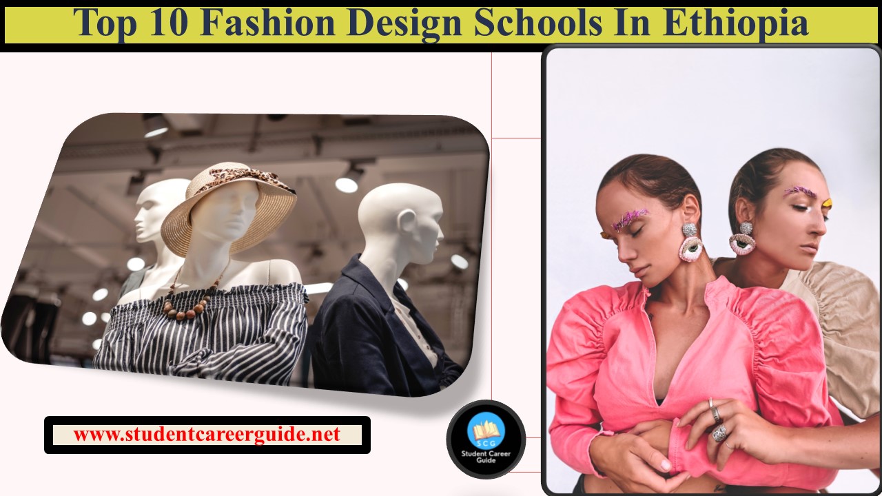 Top 10 Fashion Design Schools In Ethiopia