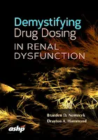 Demystifying Drug Dosing in Renal Dysfunction