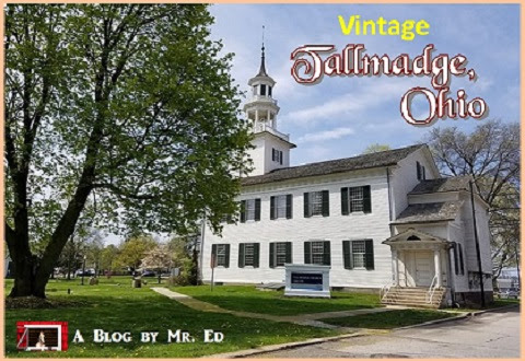 CLICK THE FOLLOWING LINKS FOR MORE OF MY TALLMADGE, OHIO  BLOGS ~