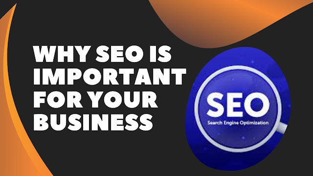 Why Seo Is Important For Your Business