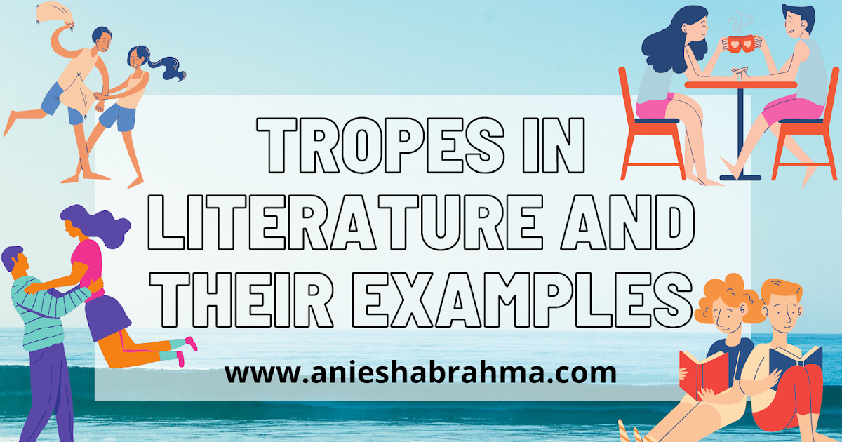 #Musings: Tropes in Literature (with Examples)