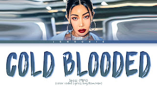 Cold Blooded Lyrics in English | With Translation | – Jessi