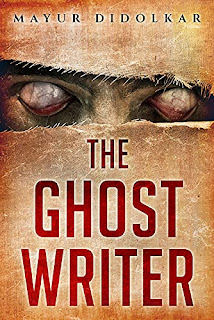 Book Review: The Ghost Writer - Mayur Didolkar