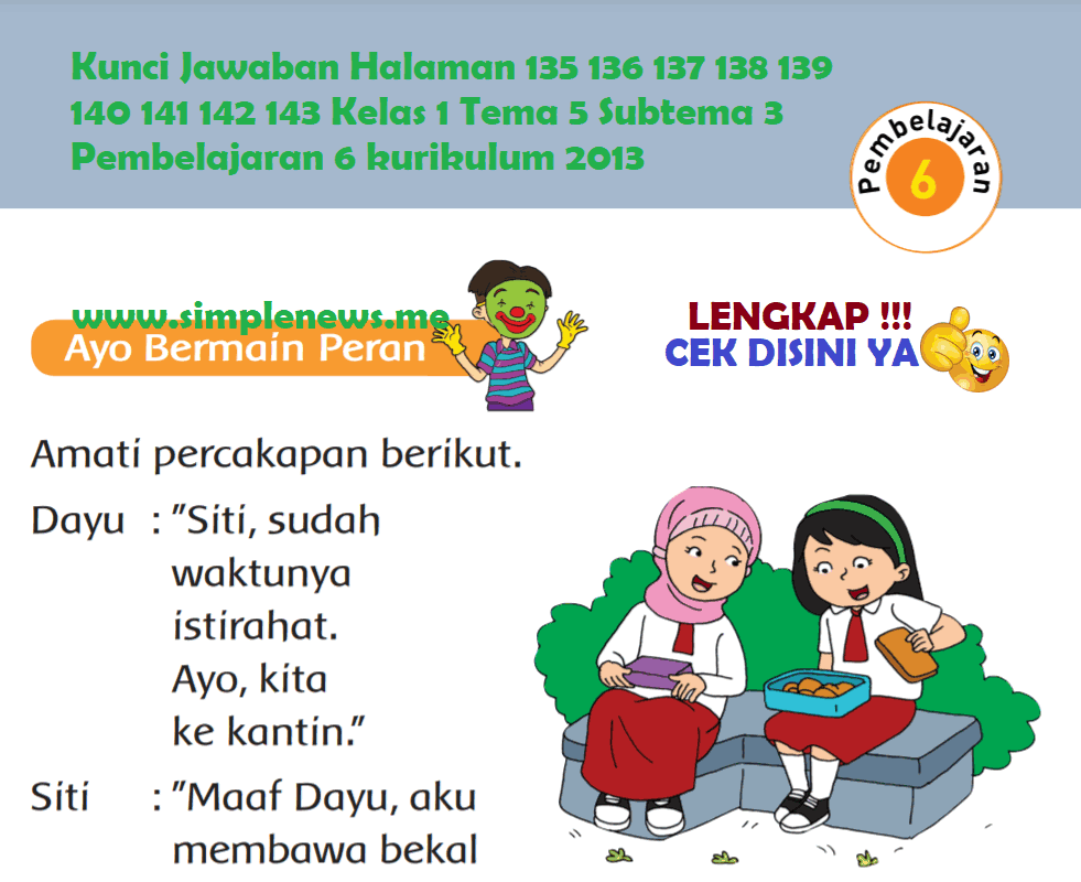 Kunci Jawaban Halaman 135 136 137 138 139 140 141 142 143 Kelas 1 Tema 5 Subtema 3 Pembelajaran 6 kurikulum 2013 www.simplenews.me