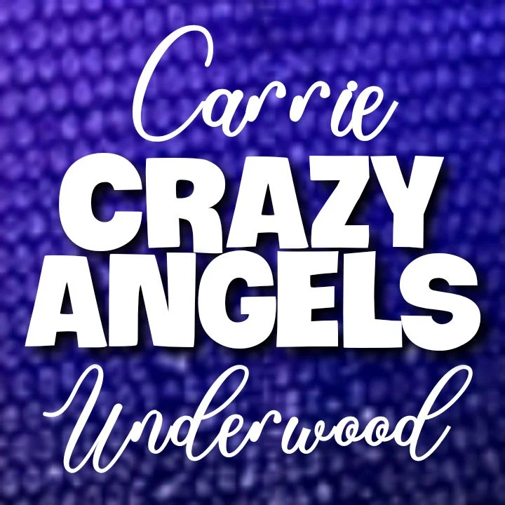 Carrie Underwood's Song: CRAZY ANGELS - Capitol Records and Nashville Production - MP3 Download