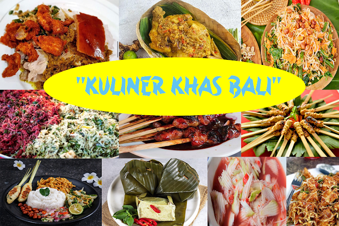 10 Kuliner Khas Bali Yang Wajib Kamu Coba!