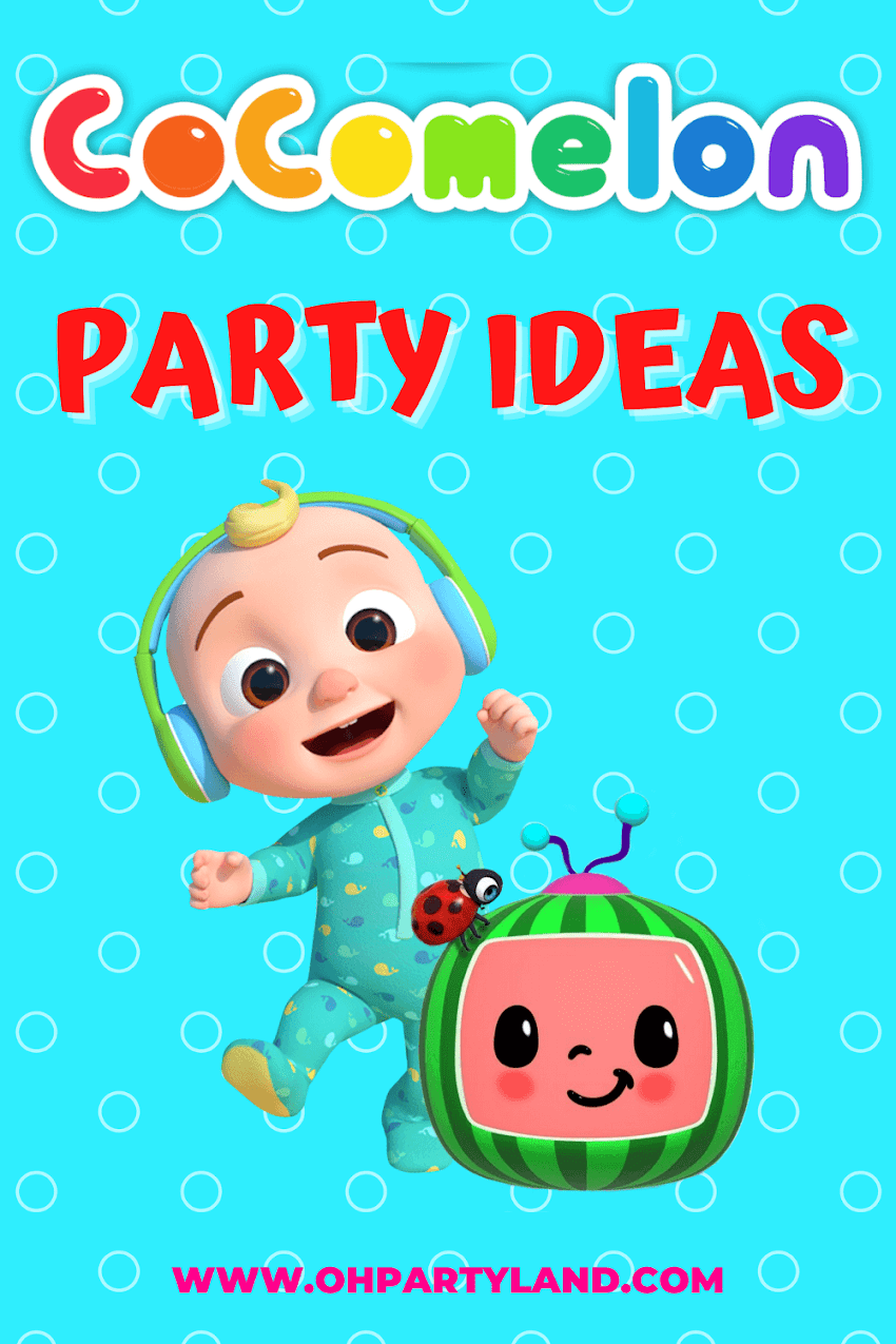 Cocomelon party ideas