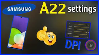 Free fire best settings for Samsung Galaxy A22 sensitivity and dpi