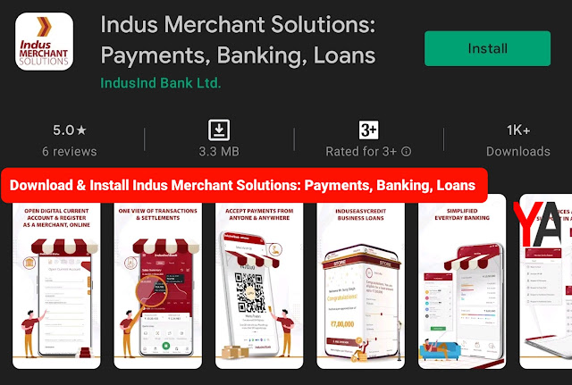 Download & Install Indus Merchant Solutions: Payments, Banking, Loans