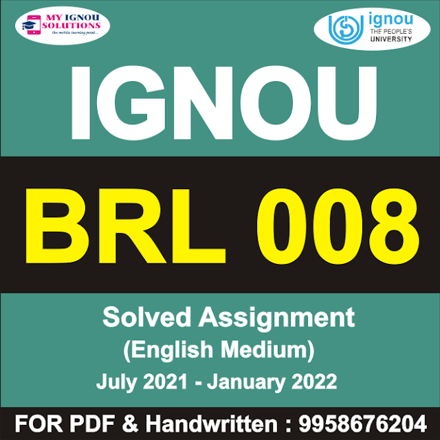 BRL 008 Solved Assignment 2021-22