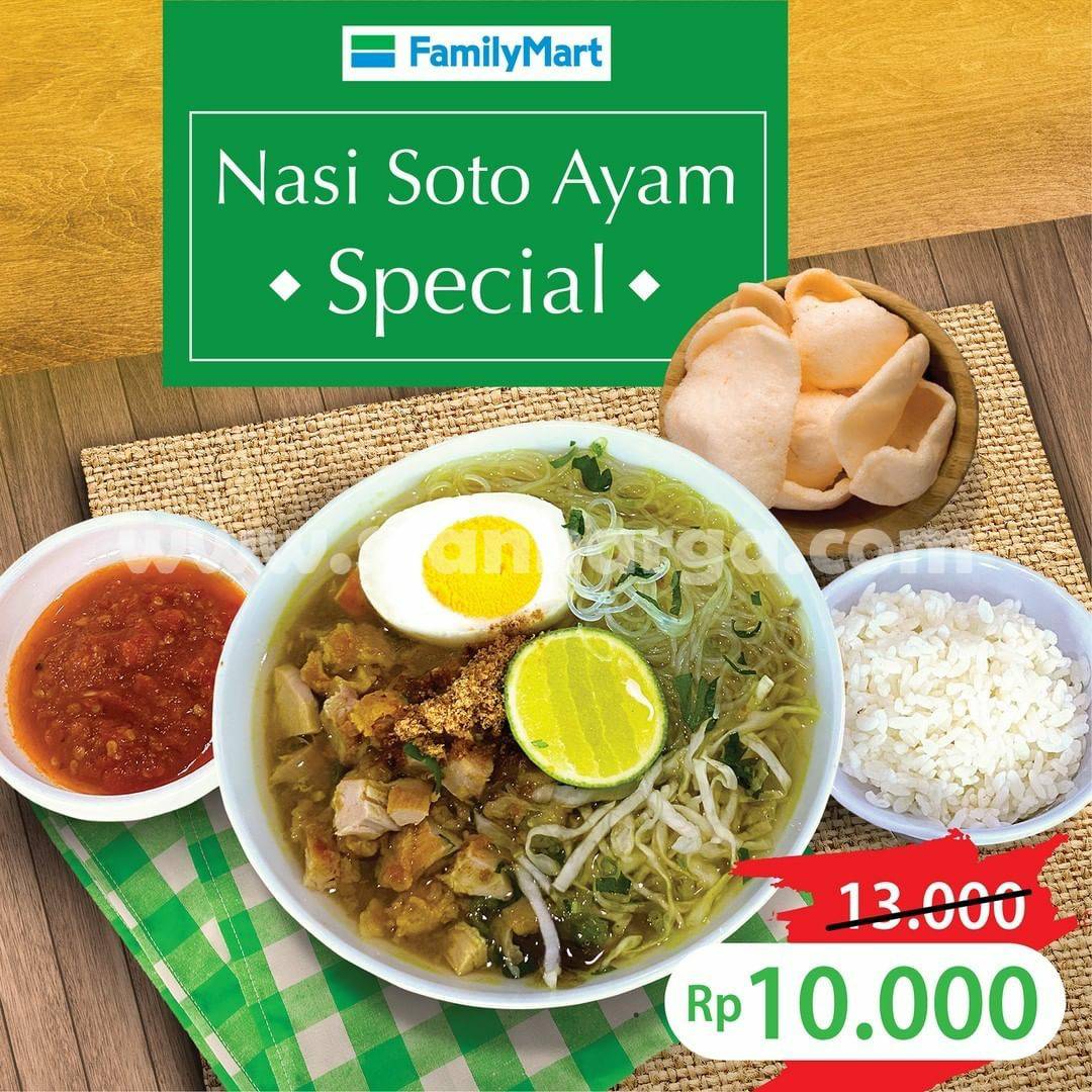 FamilyMart Promo Paket Nasi Soto Ayam Special harga hanya Rp. 10rb
