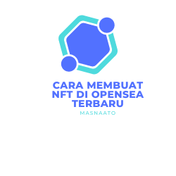 Cara Membuat NFT di OpenSea Terbaru