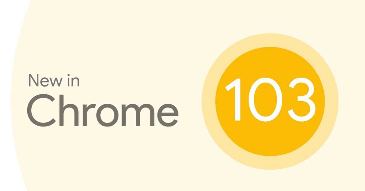 متصفح Google Chrome 103