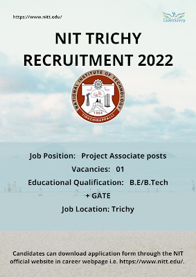 National Institute of Technology of Trichy has invited applications for Project Associate Posts