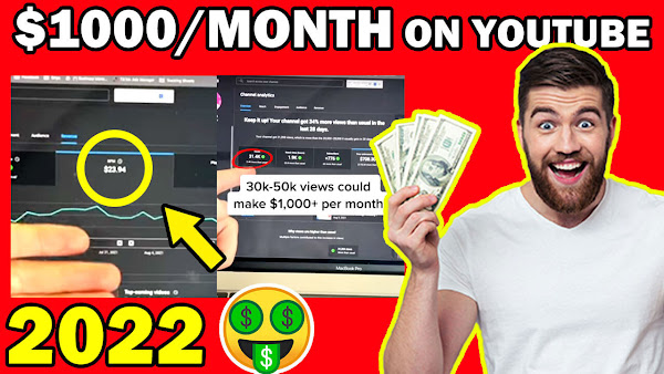 How to make $1000 a month with youtube in 2022