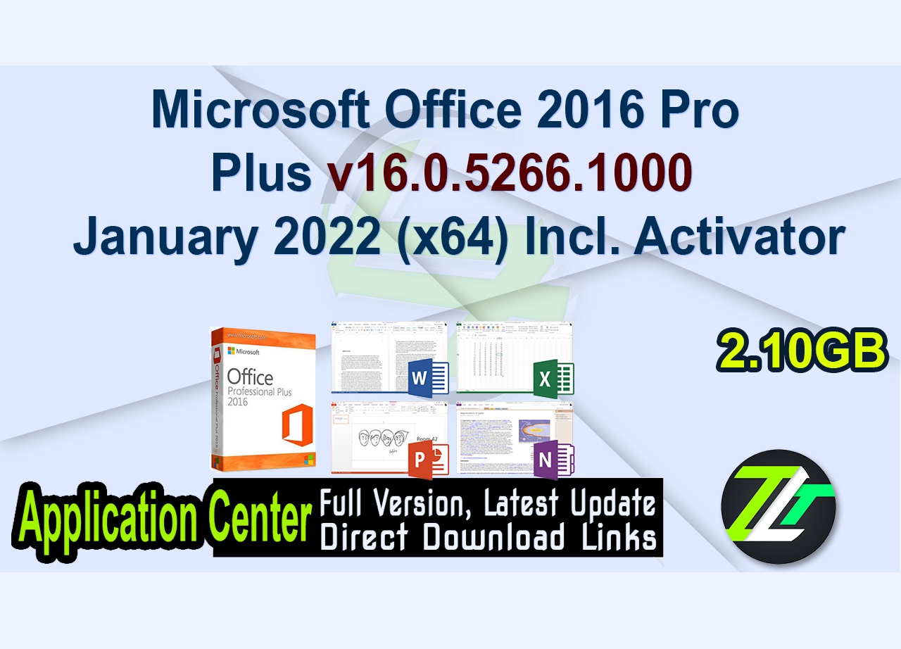 Microsoft Office 2016 Pro Plus v16.0.5266.1000 January 2022 (x64) Incl. Activator