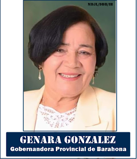 GENARA GONZÁLEZ MEDRANO/GOBERNADORA DE BARAHONA