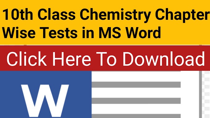 10th Class Chemistry Chapter Wise Tests Papers