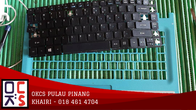 SOLVED: KEDAI LAPTOP JURU | ACER E5-474G BUTTON AUTO TYPING, NEW KEYBOARD REPLACEMENT